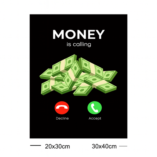Money Is Calling | Framed Motivational