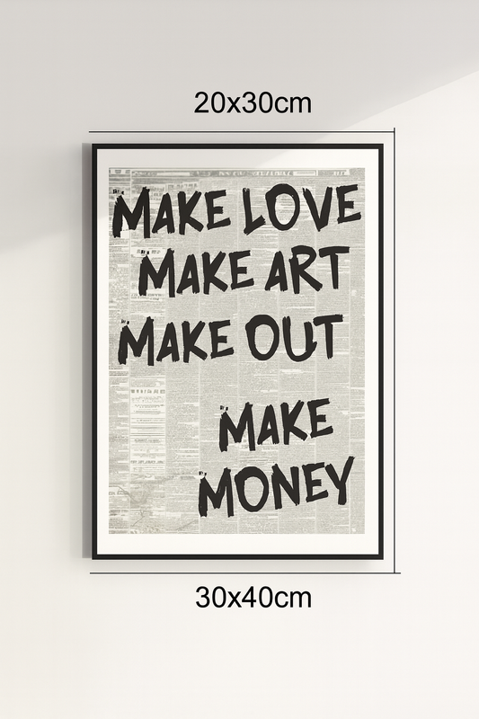 Make Money Love Art Out | Retro Typography