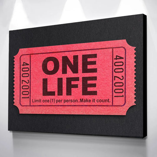 One Life Ticket – Motivational