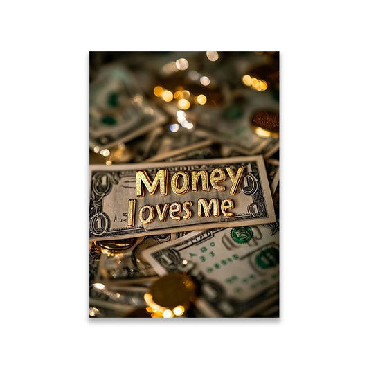 Money Loves Me | Gold Wealth
