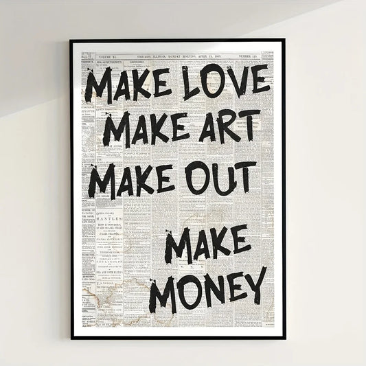 Make Money Love Art Out | Retro Typography